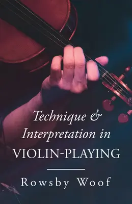 Technika a interpretácia v hre na husle - Technique and Interpretation in Violin-Playing