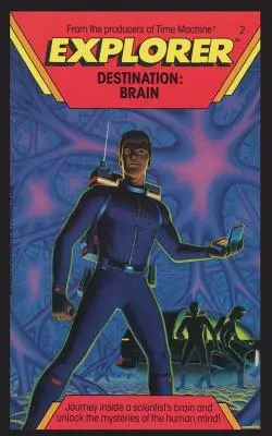 Prieskumník, Cieľová stanica Mozog - Explorer, Destination Brain