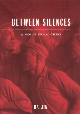Medzi mlčaním: Hlas z Číny - Between Silences: A Voice from China