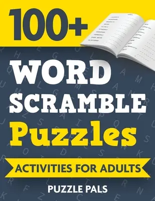 100+ slovných hádaniek: Aktivity pre dospelých - 100+ Word Scramble Puzzles: Activities For Adults