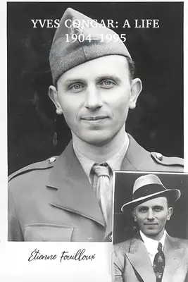 Yves Congar 1904-1995: Congarr: Život - Yves Congar 1904-1995: A Life