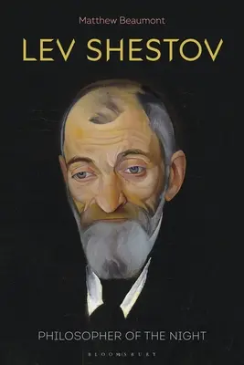Lev Šestov: Filozof bezsennej noci - Lev Shestov: Philosopher of the Sleepless Night