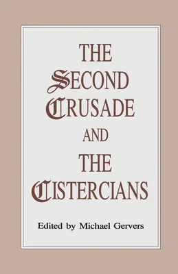 Druhá krížová výprava a cisterciáni - The Second Crusade and the Cistercians