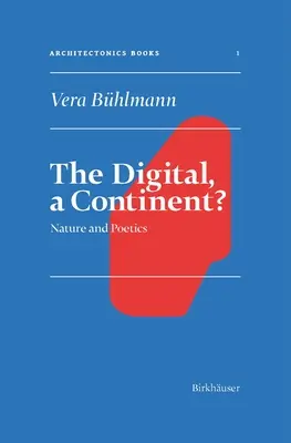 Digitálne, kontinent?: Príroda a poetika - The Digital, a Continent?: Nature and Poetics