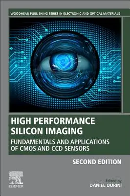 Vysoko výkonné kremíkové zobrazovanie: Základy a aplikácie CMOS a CCD snímačov - High Performance Silicon Imaging: Fundamentals and Applications of CMOS and CCD Sensors
