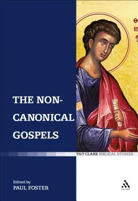 Nekanonické evanjeliá - The Non-Canonical Gospels