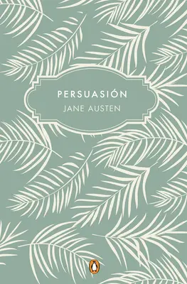 Persuasin (Edicin Conmemorativa) / Persuasion (Commemorative Edition)