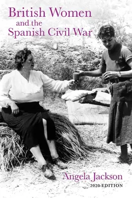 Britské ženy a španielska občianska vojna - British Women and the Spanish Civil War