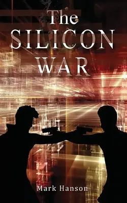 SILIKÓNOVÁ VOJNA - The SILICON WAR