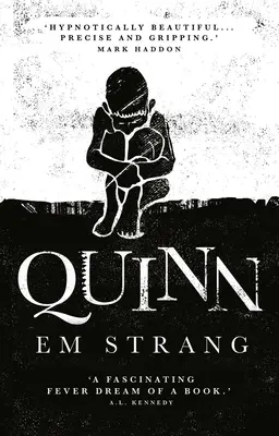 Quinn: „Hypnoticky krásny“ - Mark Haddon - Quinn: 'Hypnotically Beautiful' - Mark Haddon