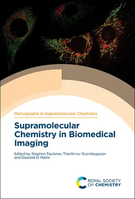 Supramolekulárna chémia v biomedicínskom zobrazovaní - Supramolecular Chemistry in Biomedical Imaging