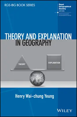 Teória a vysvetľovanie v geografii - Theory and Explanation in Geography