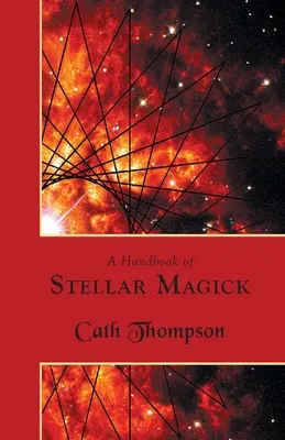 Príručka hviezdnej mágie - A Handbook of Stellar Magick