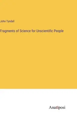 Fragmenty vedy pre nevedcov - Fragments of Science for Unscientific People