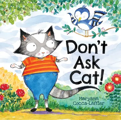 Nepýtaj sa mačky! - Don't Ask Cat!