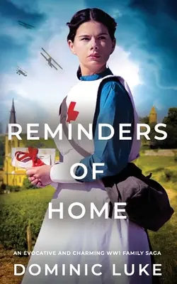 VZPOMIENKY NA DOMOV sugestívna a očarujúca rodinná sága z eduardovského obdobia - REMINDERS OF HOME an evocative and charming Edwardian family saga