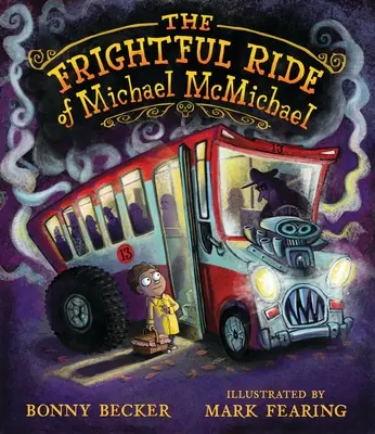 Strašidelná jazda Michaela McMichaela - The Frightful Ride of Michael McMichael