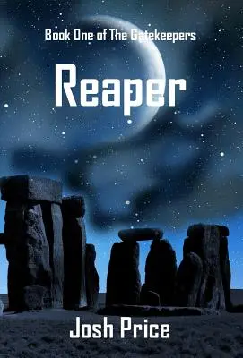 Žnec: Prvá kniha knihy Strážcovia brány - Reaper: Book One of The Gatekeepers