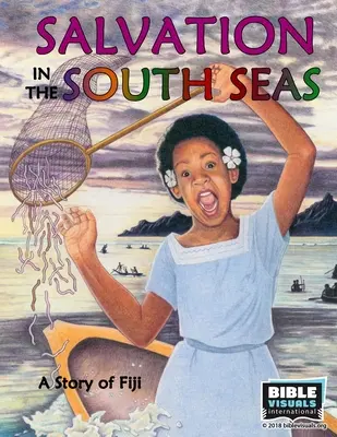 Spása v južných moriach: Príbeh z Fidži - Salvation in the South Seas: A Story of Fiji