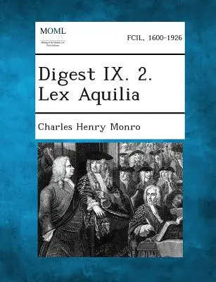 Digesty IX. 2. Lex Aquilia - Digest IX. 2. Lex Aquilia