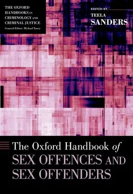 Oxfordská príručka sexuálnych trestných činov a páchateľov sexuálnych trestných činov - Oxford Handbook of Sex Offences and Sex Offenders