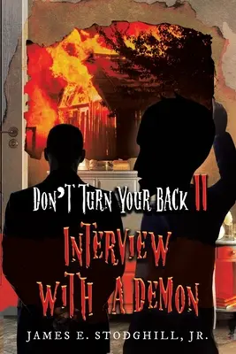 Neotáčaj sa chrbtom II: Rozhovor s démonom - Don't Turn Your Back II: Interview with a Demon