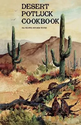 Desert Potluck: Kuchárska kniha - Desert Potluck: A Cookbook