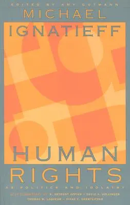 Ľudské práva ako politika a modloslužba - Human Rights as Politics and Idolatry