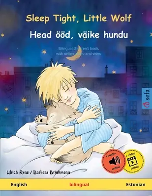 Sleep Tight, Little Wolf - Hlavu d, vike hundu (anglicky - estónsky) - Sleep Tight, Little Wolf - Head d, vike hundu (English - Estonian)