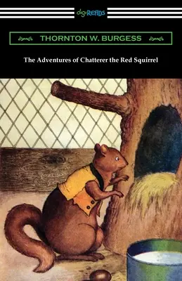 Dobrodružstvá červenej veveričky Chatterer - The Adventures of Chatterer the Red Squirrel