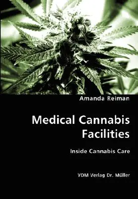 Zariadenia na liečbu konope - Medical Cannabis Facilities