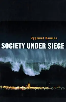 Spoločnosť v obkľúčení - Society Under Siege