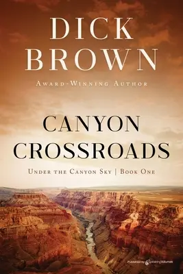 Križovatka v kaňone - Canyon Crossroads