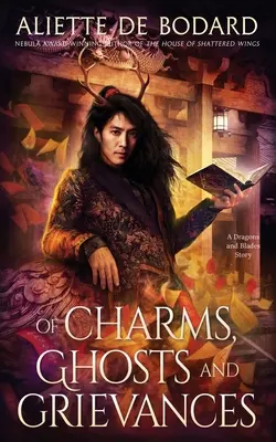 O kúzlach, duchoch a zármutku - Of Charms, Ghosts and Grievances
