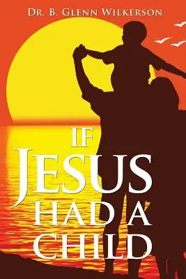 Keby mal Ježiš dieťa - If Jesus Had a Child