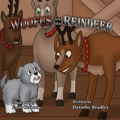 Woofus a soby - Woofus and the Reindeer