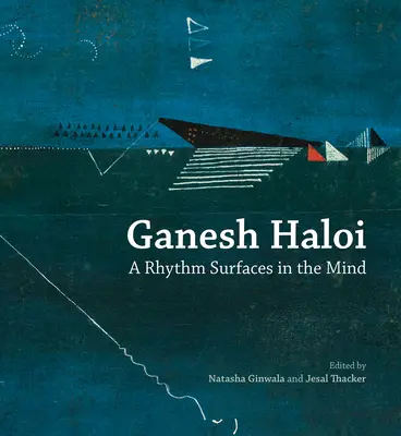 Ganesh Haloi: Rytmus sa vynára v mysli - Ganesh Haloi: A Rhythm Surfaces in the Mind