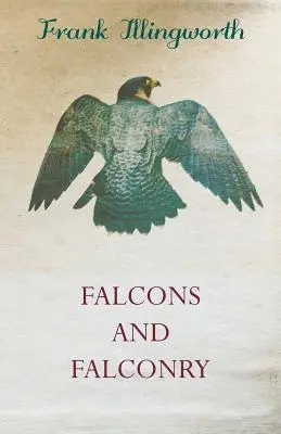 Sokoli a sokoliarstvo - Falcons and Falconry