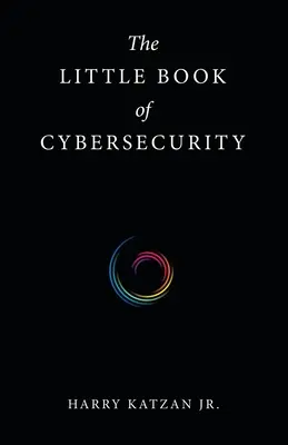 Malá kniha kybernetickej bezpečnosti - The Little Book of Cybersecurity