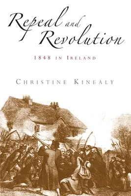 Zrušenie a revolúcia: Rok 1848 v Írsku - Repeal and Revolution: 1848 in Ireland