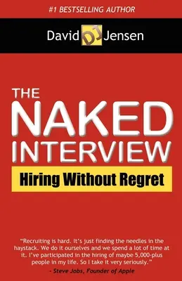 Nahý rozhovor: Zamestnávanie bez výčitiek - The Naked Interview: Hiring Without Regret