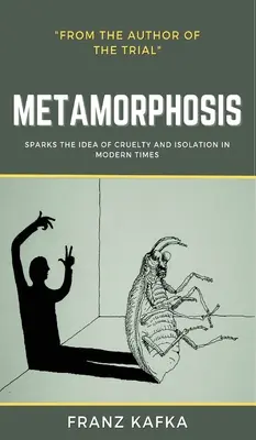 Metamorfóza: Franz Kafka - The Metamorphosis: Franz Kafka