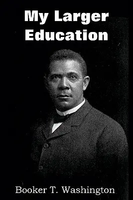 Moje väčšie vzdelanie - My Larger Education