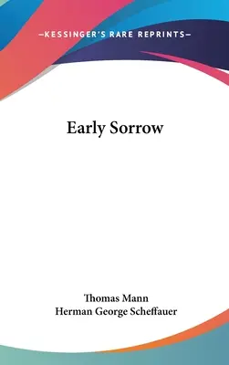 Ranný smútok - Early Sorrow