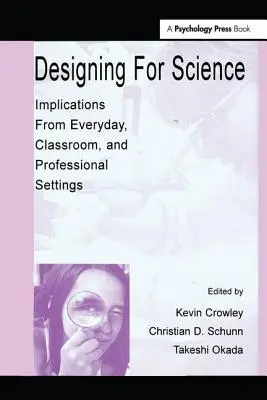 Dizajn pre vedu: Dôsledky z každodenného, školského a profesionálneho prostredia - Designing for Science: Implications From Everyday, Classroom, and Professional Settings