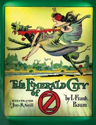 Smaragdové mesto Oz (1910) by L. Frank Baum (Original Version) - The emerald city of Oz (1910) by L. Frank Baum (Original Version)
