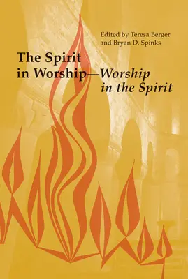 Duch v uctievaní - uctievanie v duchu - The Spirit in Worship-Worship in the Spirit