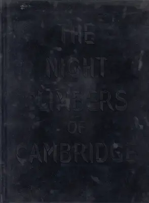 Thomas Mailaender: Noční horolezci z Cambridge - Thomas Mailaender: The Night Climbers of Cambridge