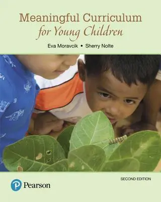 Zmysluplné učebné osnovy pre malé deti - Meaningful Curriculum for Young Children