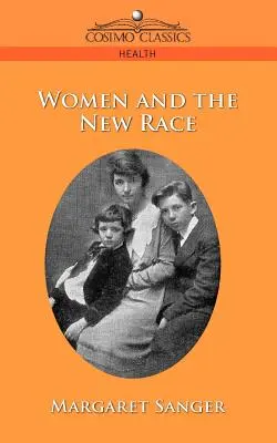 Žena a nová rasa - Woman and the New Race
